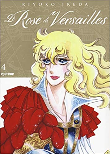 LADY OSCAR LE ROSE DI VERSAILLES 4