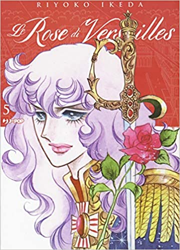 LADY OSCAR LE ROSE DI VERSAILLES 5