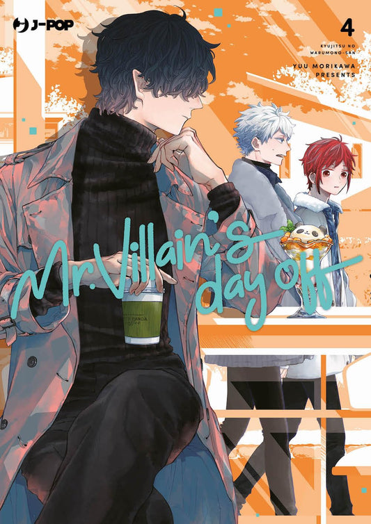 MR. VILLAIN'S DAY OFF 4